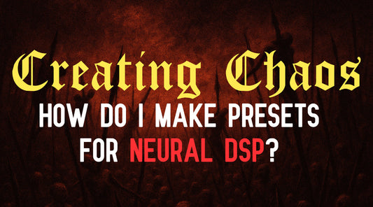 How I Craft High-Quality Metal Guitar Tone Presets