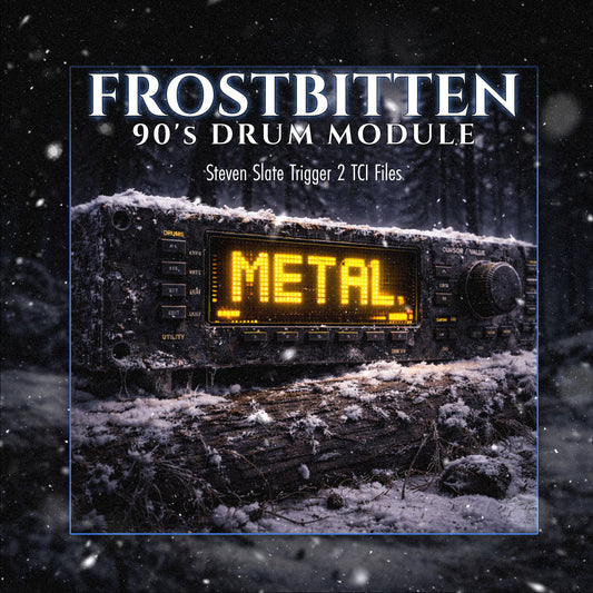 Frostbitten 90's Drum Module - Steven Slate Trigger 2 TCI Files