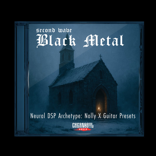 Second Wave Black Metal - Neural DSP Archetype: Nolly X Presets
