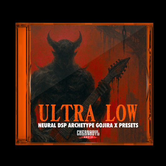 Ultra Low Vol 1 - Neural DSP Archetype Gojira X Presets