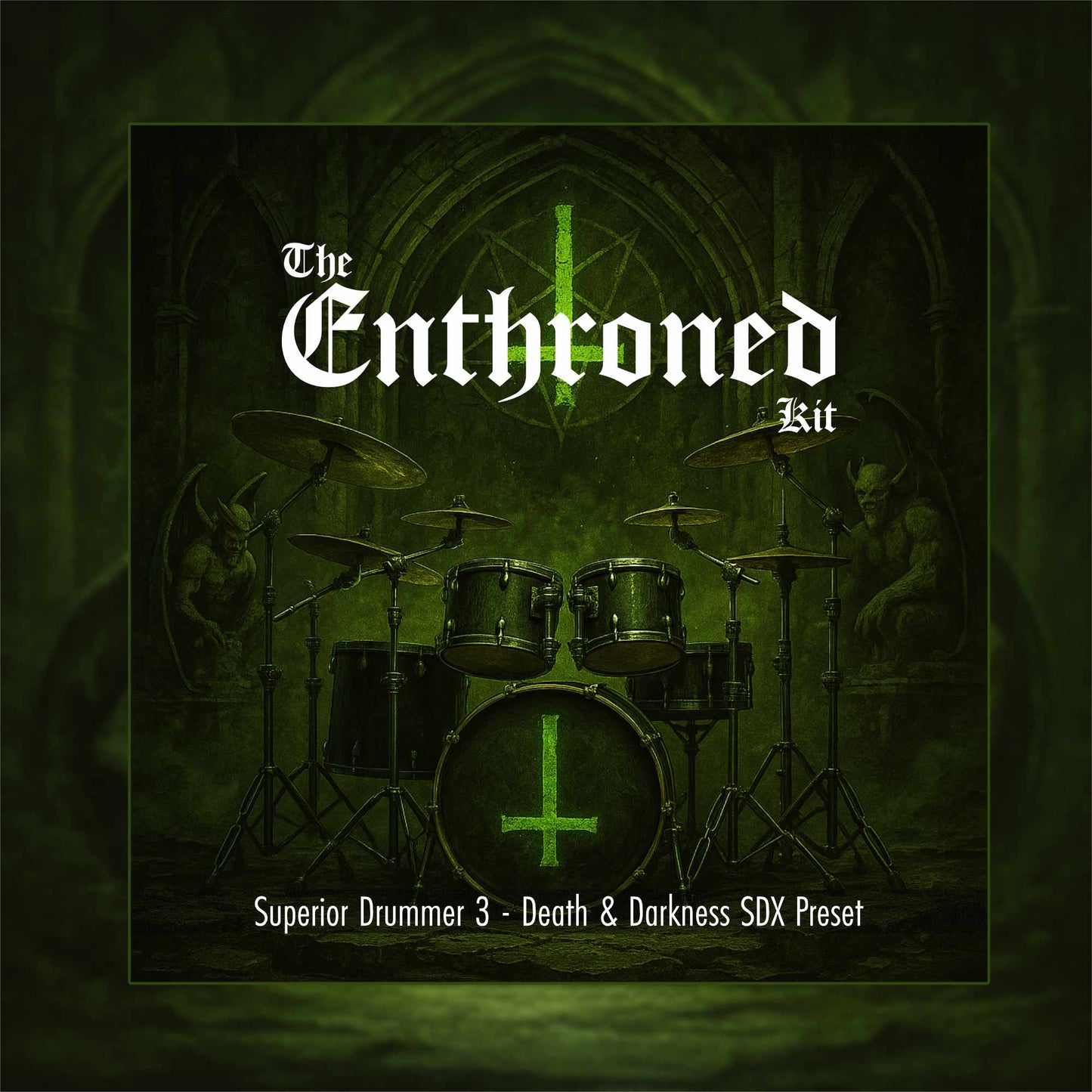 The Enthroned Kit - Superior Drummer 3 Death & Darkness Drum Preset