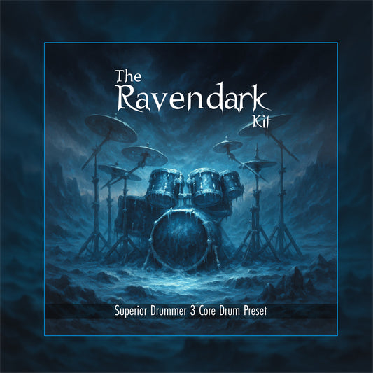 The Ravendark Kit - Superior Drummer 3 Core Drum Preset